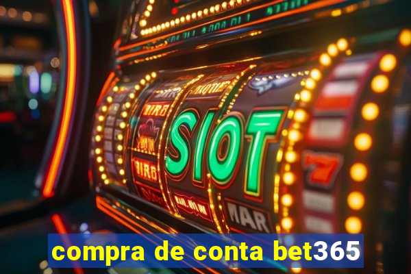 compra de conta bet365